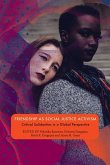 Friendship as Social Justice Activism Friendship as Social Justice Activism