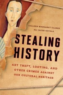 Stealing History - Clarke, Colleen Margaret; Szydlo, Eli Jacob