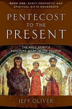 PENTECOST TO THE PRESENT-BK 1 - Oliver, Jeff
