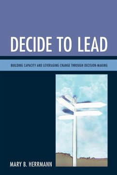 Decide to Lead - Herrmann, Mary B.