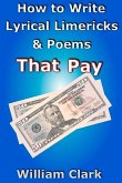 How to Write Lyrical Limericks & Poems That Pay