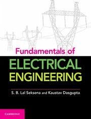 Fundamentals of Electrical Engineering, Part 1 - Seksena, S B Lal; Dasgupta, Kaustuv