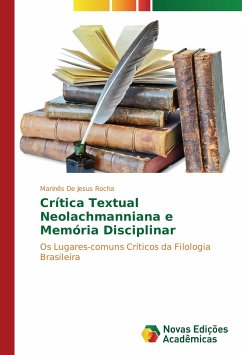 Crítica Textual Neolachmanniana e Memória Disciplinar