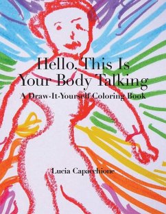 Hello, This Is Your Body Talking - Capacchione, Lucia