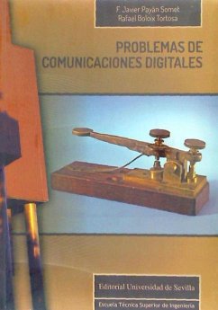 Problemas de comunicaciones digitales - Payán Somet, Francisco Javier; Boloix Tortosa, Rafael
