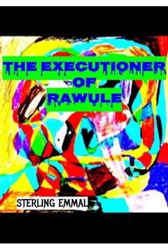 The Executioner of Rawule - Emmal, Sterling