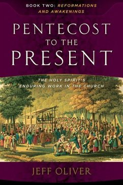 PENTECOST TO THE PRESENT-BK 2 - Oliver, Jeff