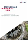 Tagungsband Holzschutz 2016 Tagungsband Holzschutz 2016