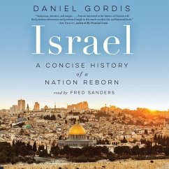 Israel: A Concise History of a Nation Reborn - Gordis, Daniel