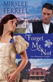 Forget Me Not Forget Me Not