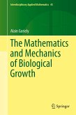 The Mathematics and Mechanics of Biological Growth