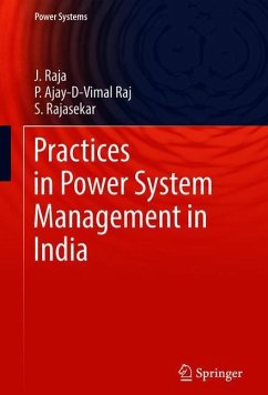 Practices in Power System Management in India - Raja, J;Ajay-D-Vimal Raj, P;Rajasekar, S