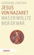 Jesus von Nazaret - Was er wollte, wer... - Bild 1