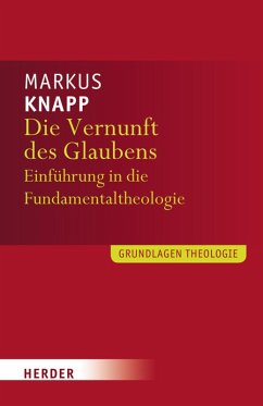 Die Vernunft des Glaubens (eBook, PDF) - Knapp, Markus