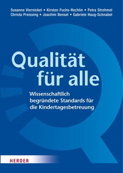 Qualität für alle (eBook, PDF) - Viernickel, Susanne; Fuchs-Rechlin, Kirsten; Strehmel, Petra; Preissing, Christa; Bensel, Joachim; Haug-Schnabel, Gabriele