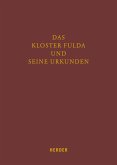 Das Kloster Fulda und seine Urkunden (eBook, PDF)