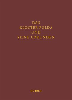 Das Kloster Fulda und seine Urkunden (eBook, PDF)