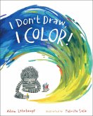 I Don't Draw, I Color! (eBook, ePUB)