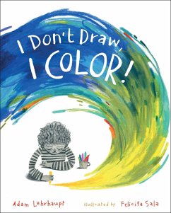I Don't Draw, I Color! (eBook, ePUB) - Lehrhaupt, Adam