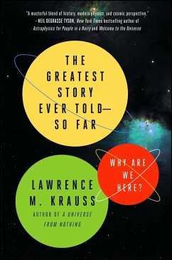 The Greatest Story Ever Told--So Far (eBook, ePUB) - Krauss, Lawrence M.
