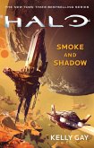 Halo: Smoke and Shadow (eBook, ePUB)
