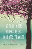 complicados amores de las hermanas Valverde (eBook, ePUB)