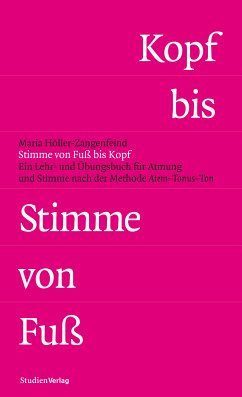 Stimme von Fuß bis Kopf (eBook, ePUB) - Höller-Zangenfeind, Maria