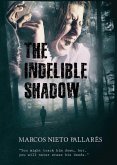 The Indelible Shadow (eBook, ePUB)