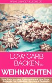 Low Carb Trendrezepte zu Weihnachten (eBook, ePUB)