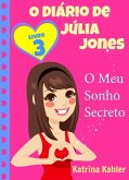 O Diario de Julia Jones, Livro 3, O Meu Sonho Secreto (eBook, ePUB)