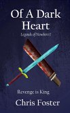 Of A Dark Heart (Legends of Nowhere, #1) (eBook, ePUB)