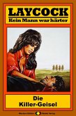 Die Killer-Geisel / Laycock Western Bd.168 (eBook, ePUB)