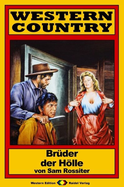 WESTERN COUNTRY 166: Brüder der Hölle (eBook, ePUB)