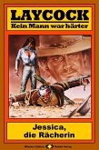 Jessica, die Rächerin / Laycock Western Bd.164 (eBook, ePUB)