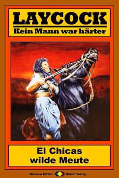El Chicas wilde Meute / Laycock Western Bd.174 (eBook, ePUB) - Hellman, Pete