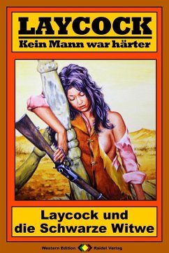 Cover Laycock und die Schwarze Witwe / Laycock Western Bd.162 (eBook, ePUB)
