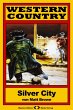 WESTERN COUNTRY 185: Silver City... - Bild 1