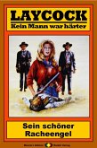 Sein schöner Racheengel / Laycock Western Bd.181 (eBook, ePUB)
