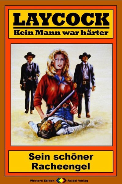 Sein schöner Racheengel / Laycock Western Bd.181 (eBook, ePUB)