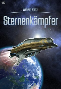 Sternenkämpfer (eBook, ePUB) - Voltz, William