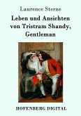 Leben und Ansichten von Tristram Shandy, Gentleman (eBook, ePUB)