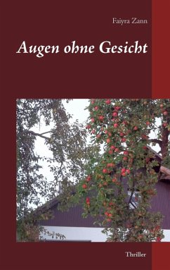 Augen ohne Gesicht (eBook, ePUB) - Zann, Faiyra