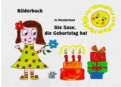 Die Suse, die Geburtstag hat (eBook, ePUB) Die Suse, die Geburtstag hat (eBook, ePUB)