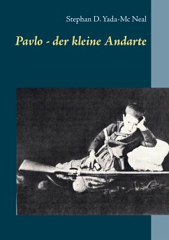 Pavlo - der kleine Andarte (eBook, ePUB) - Yada-Mc Neal, Stephan D.
