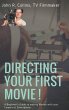 Directing Your First Movie ! (eBook,... - Bild 1