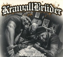 Mehr Hass - Krawallbrüder