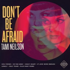 Don'T Be Afraid - Neilson,Tami