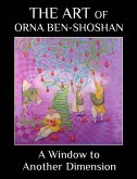 A Window to Another Dimension (The Art of Orna Ben-Shoshan) (eBook, ePUB)