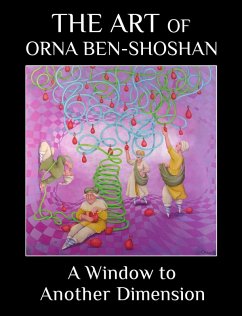 A Window to Another Dimension (The Art of Orna Ben-Shoshan) (eBook, ePUB) - Ben-Shoshan, Orna