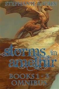 Storms in Amethir Books 1 - 3 Omnibus (eBook, ePUB) - A. Cain, Stephanie